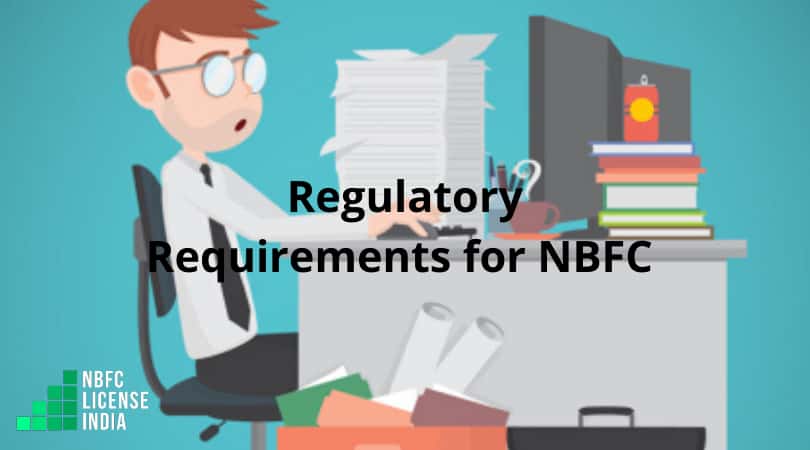 NBFCs: Eligibility, Registration & Returns to be Filed